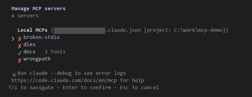 Claude Code 2.1.296의 /mcp 화면. Manage MCP servers 아래 Local MCPs 범위에 서버 네 개가 있고 broken-stdio, dies, wrongpath는 빨간 X, docs는 초록 체크와 3 tools로 표시됨. 아래에 Run claude --debug to see error logs 안내가 있음. 설정 파일 경로 앞부분의 사용자 폴더는 회색으로 가림